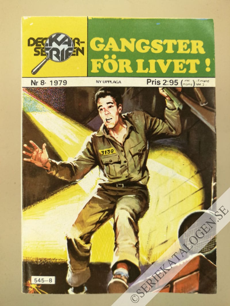Framsida på Deckarserien Gangster för livet! (1979)