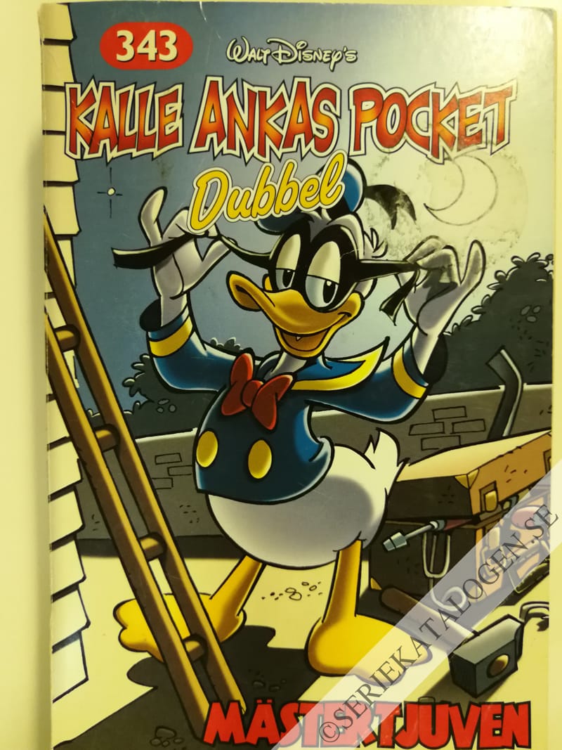 Framsida på Kalle Ankas pocket #343 - Mästertjuven (2007)
