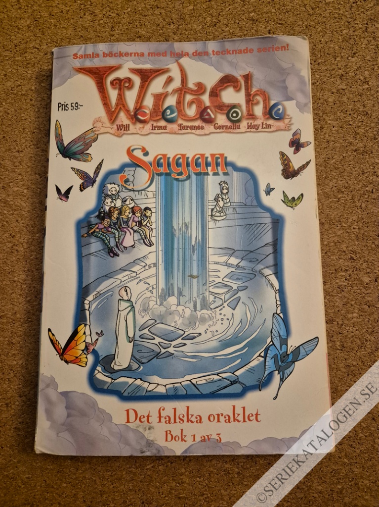 Framsida på W.i.t.c.h. sagan #10 - Det falska oraklet 1 (2006)