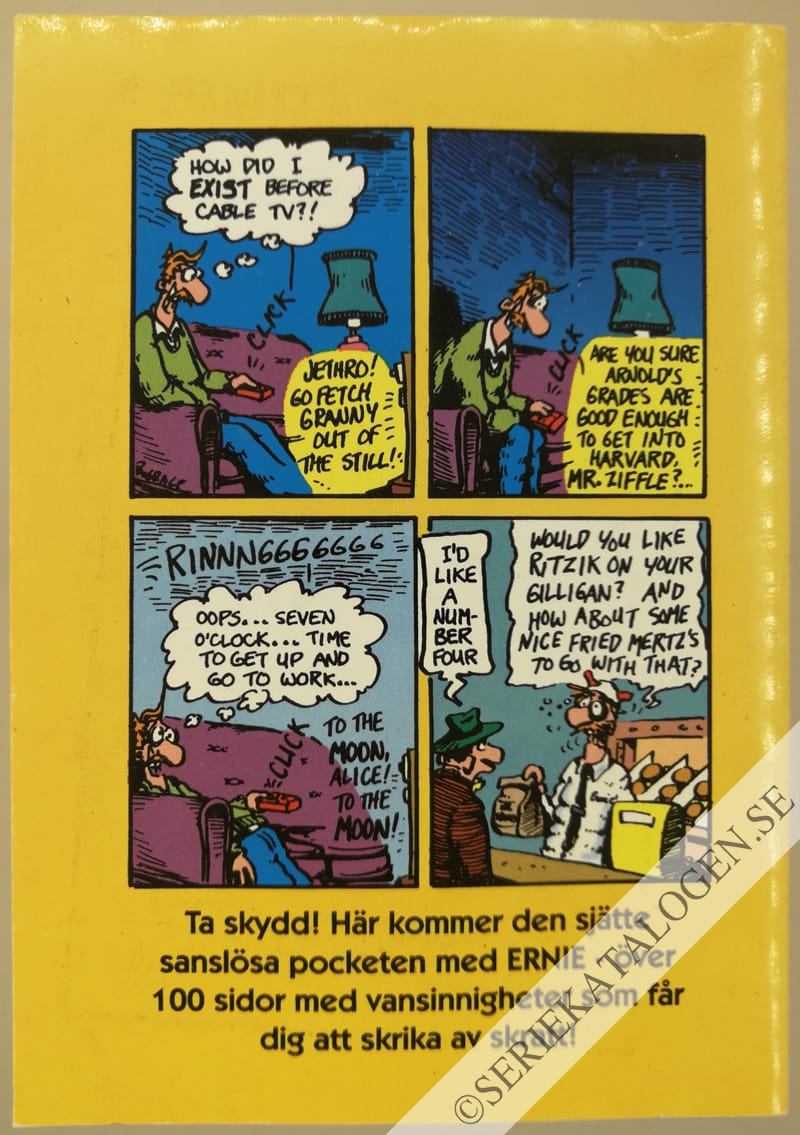 Baksida på Ernie får puckstång (1993)