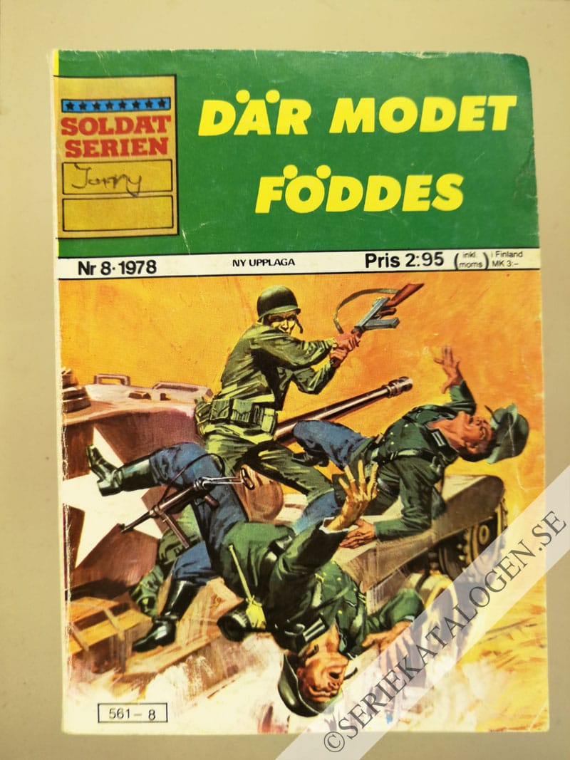 Framsida på Soldatserien #8 - Där modet föddes (1978)