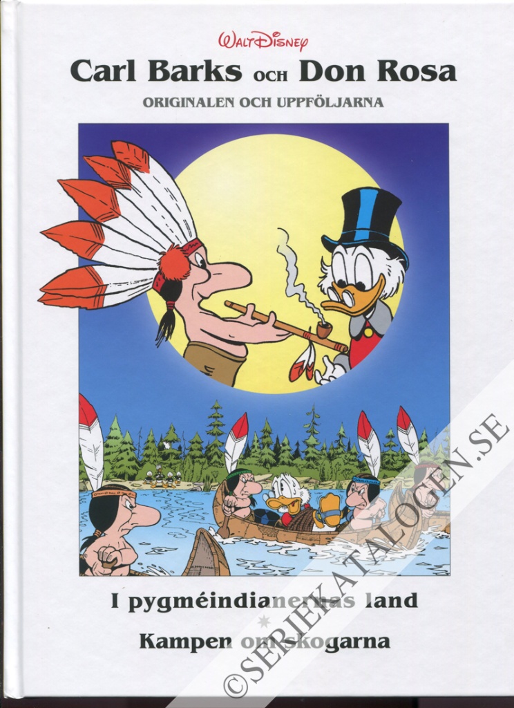 Framsida på Carl Barks och Don Rosa - originalen och uppföljarna I pygméindianernas land / Kampen om skogarna (2025)