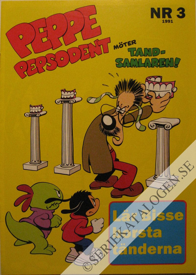 Framsida på Peppe Pepsodent Peppe Pepsodent möter tandsamlaren! (1991)