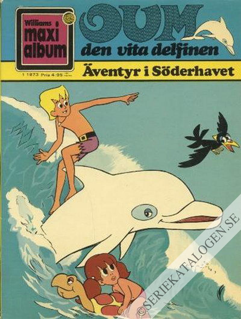 Framsida på Williams maxi-album Oum - den vita delfinen: Äventyr i Söderhavet (1973)