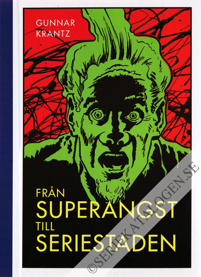 Från Superangst till Seriestaden (2012)