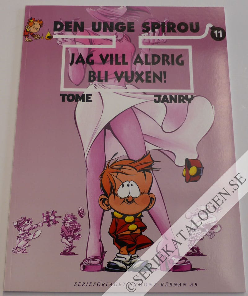 Framsida på Den unge Spirou Jag vill aldrig bli vuxen! (2003)