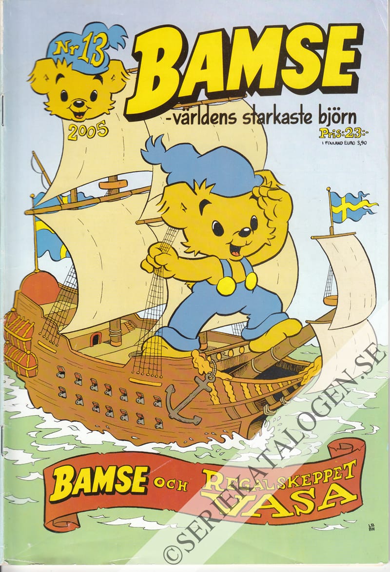 Framsida på Bamse #13 - Bamse och Regalskeppet Vasa (2005)