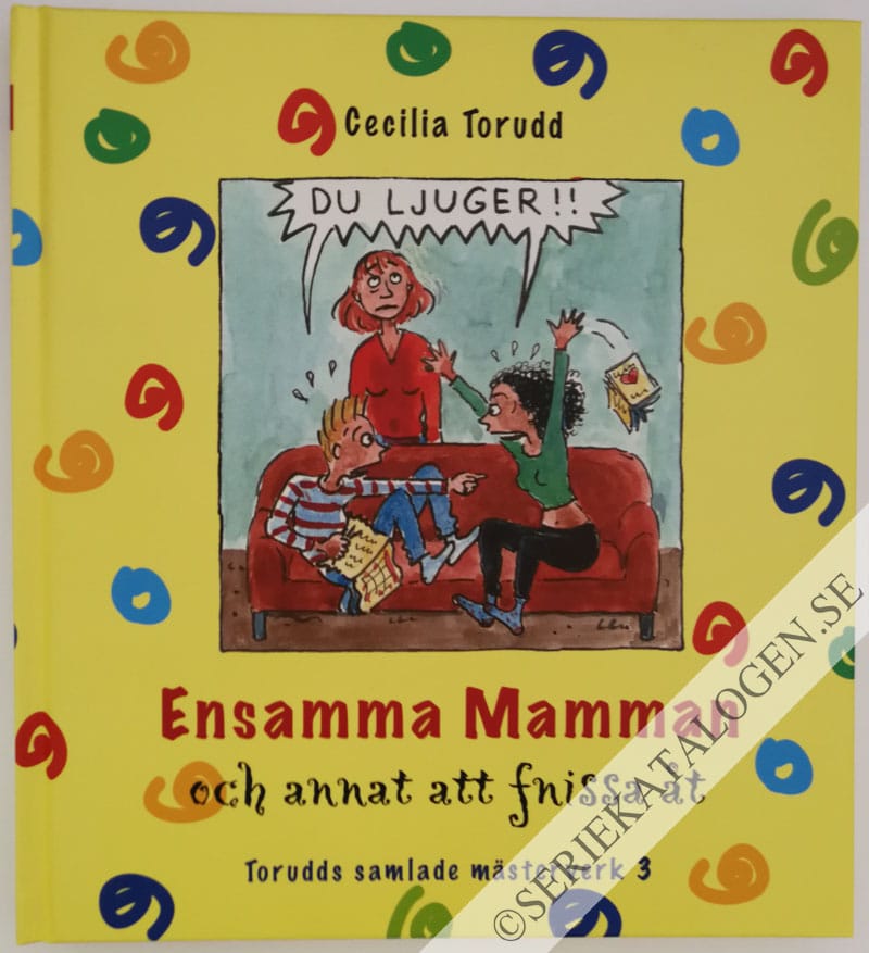 Framsida på Torudds samlade mästerverk Ensamma mamman och annat att fnissa åt (2008)