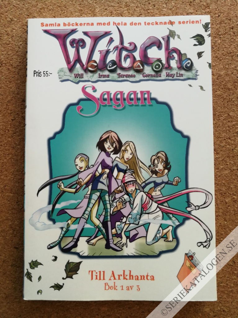 Framsida på W.i.t.c.h. sagan #7 - Till Arkhanta 1 (2005)