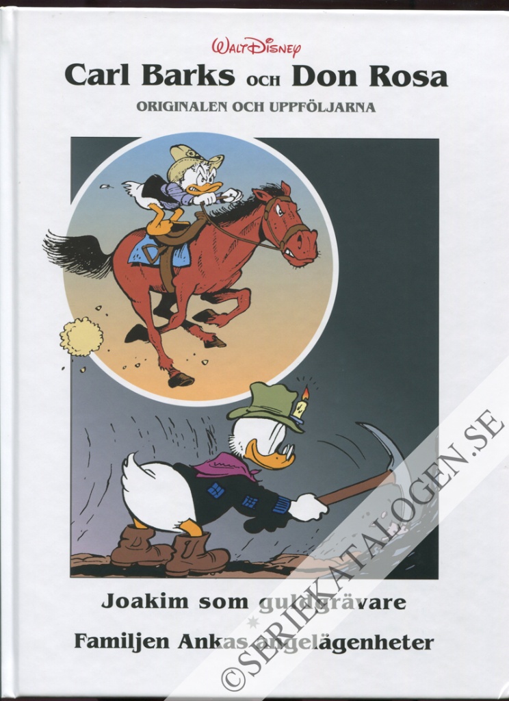 Framsida på Carl Barks och Don Rosa Joakim som guldgrävare / Familjen Ankas angelägenheter (2026)