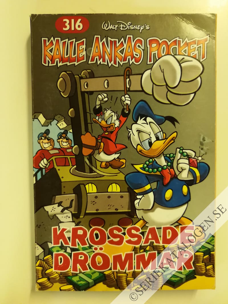 Framsida på Kalle Ankas pocket #316 - Krossade drömmar (2005)