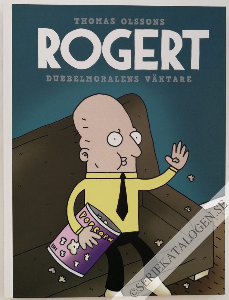 Framsida på Rogert Dubbelmoralens väktare (2010)