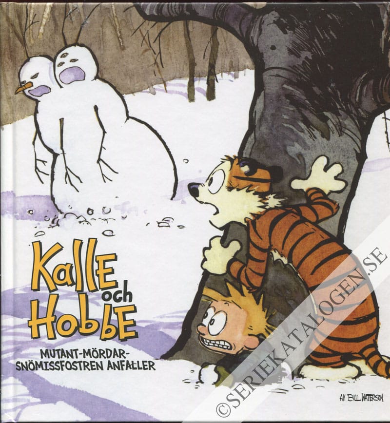 Framsida på Kalle och Hobbe Mutant-mördar-snömissfostren anfaller (2009)