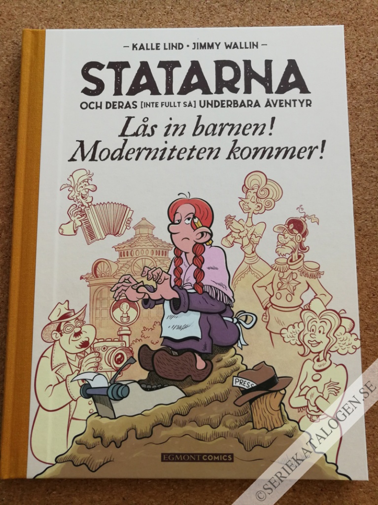 Framsida på Statarna och deras [inte fullt så] underbara äventyr Lås in barnen! Moderniteten kommer! (2022)