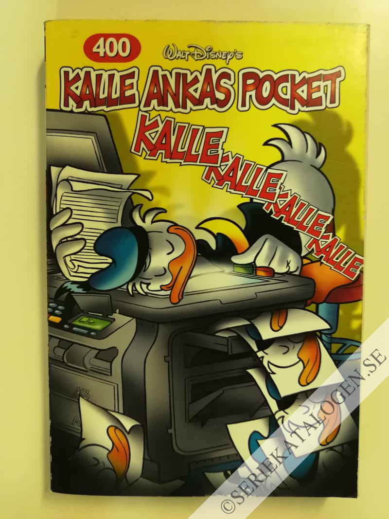 Framsida på Kalle Ankas pocket #400 - Kalle Kalle Kalle Kalle (2012)