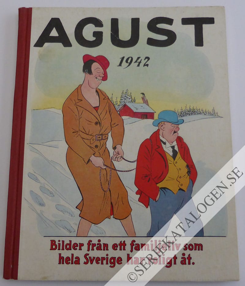 Framsida på Agust Bilder från ett familjeliv som hela Sverige har roligt åt (1942) (variant)