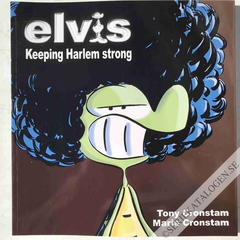 Framsida på Elvis Keeping Harlem strong (2006)