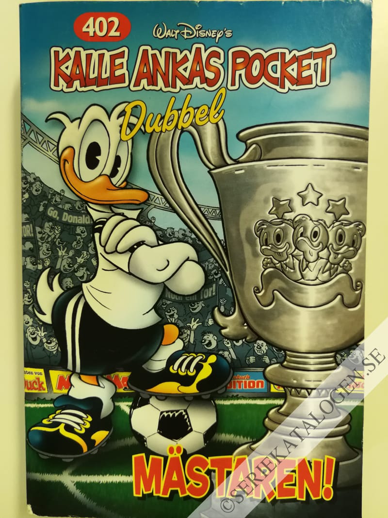 Framsida på Kalle Ankas pocket #402 - Mästaren! (2012)