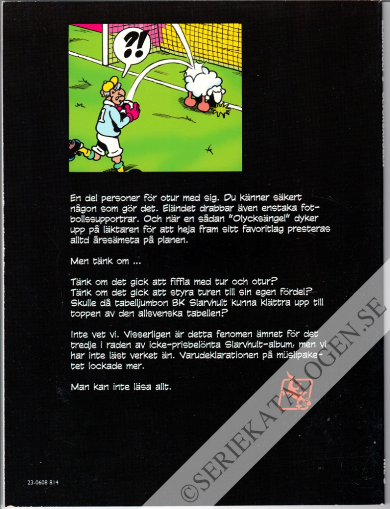 Baksida på Olycksängeln (2006)