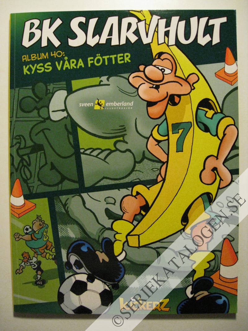 Framsida på BK Slarvhult Kyss våra fötter (2014)
