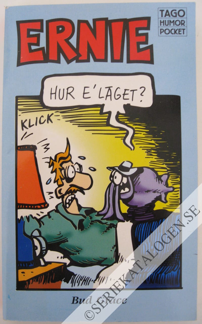 Framsida på Tago humorpocket Ernie, hur é läget? (1996)
