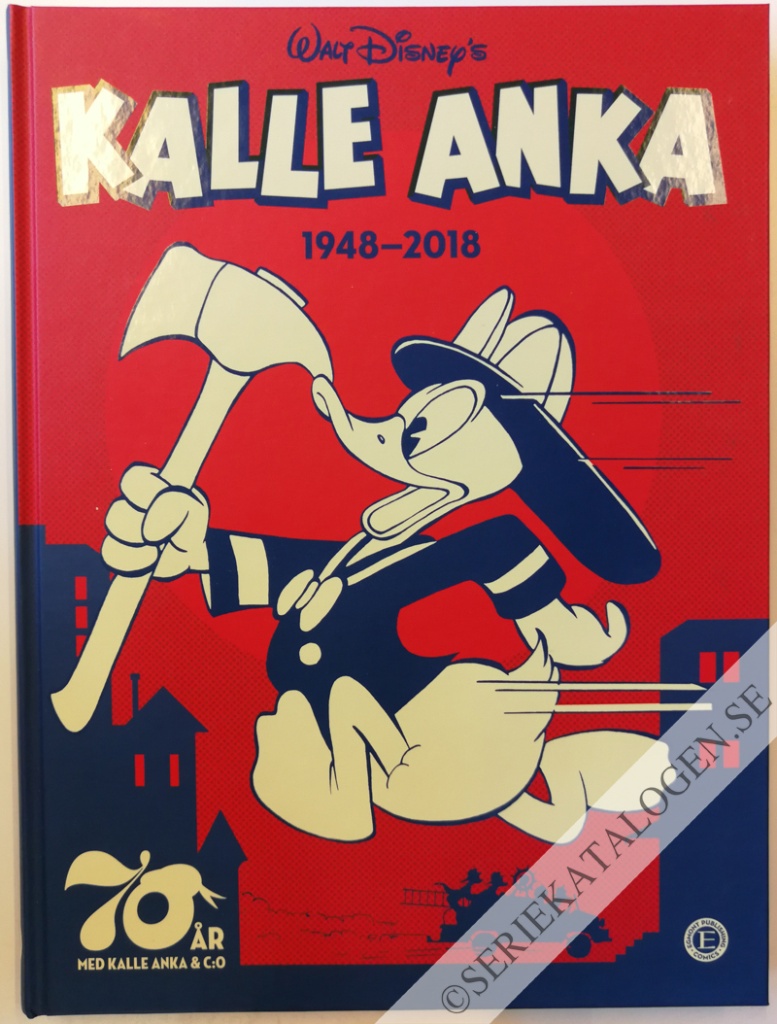 Framsida på 70 år med Kalle Anka & C:o - Kalle Anka 1948-2018 # (2018)