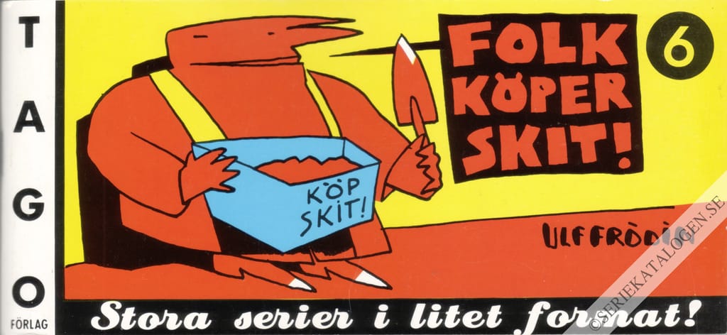 Framsida på Stora serier i litet format Folk köper skit! (1989)