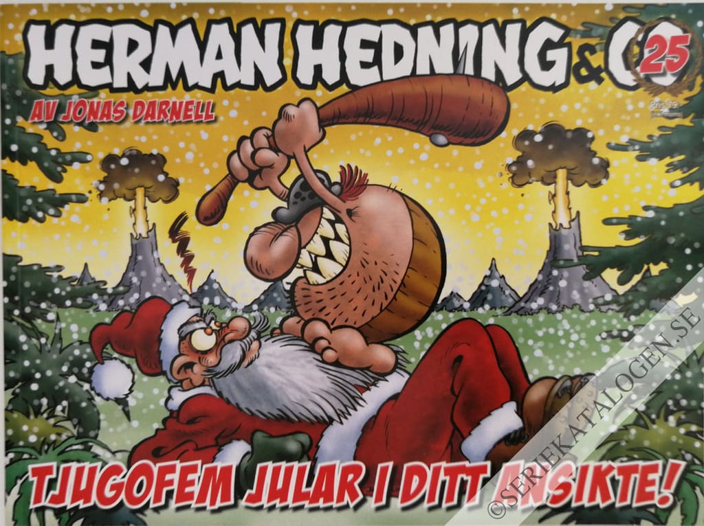 Framsida på Herman Hedning & co Tjugofem jular i ditt ansikte! (2016)