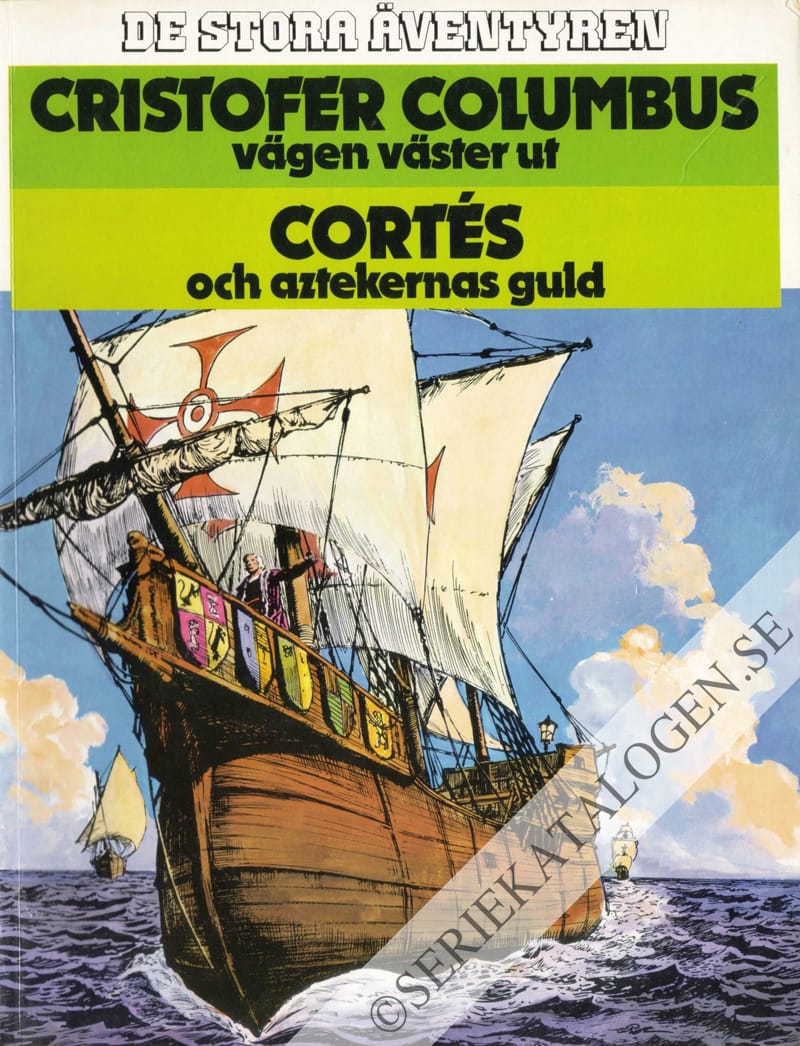 Framsida på De stora äventyren Cristofer Columbus - vägen väster ut/Cortés och aztekernas guld (1980)