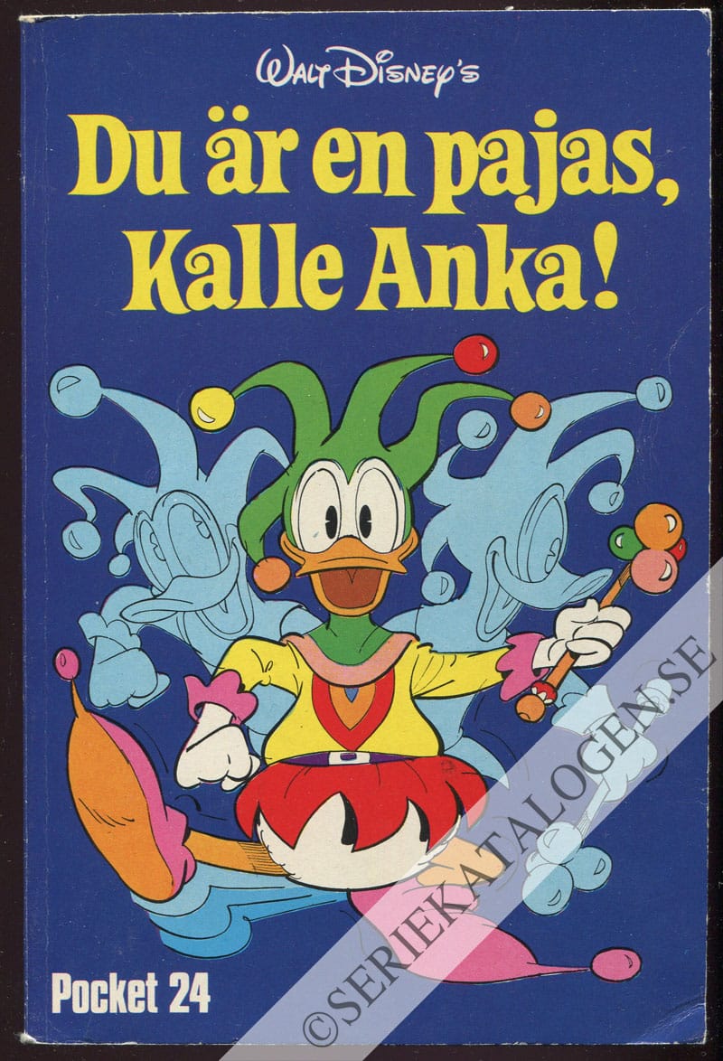 Framsida på Kalle Ankas pocket Du är en pajas, Kalle Anka! (1977)