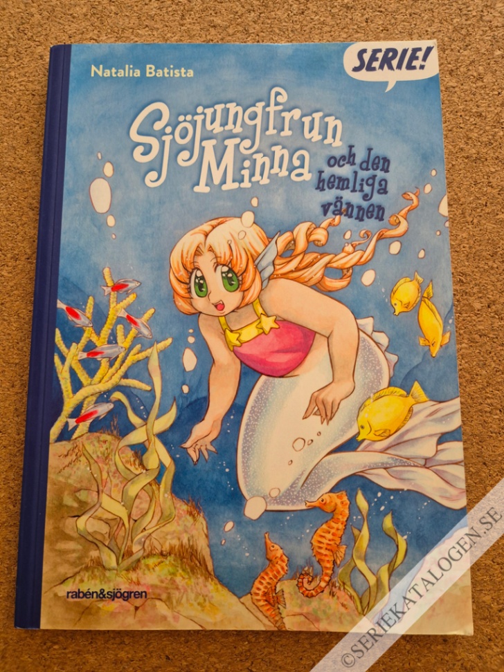 Framsida på Sjöjungfrun Minna Sjöjungfrun Minna och den hemliga vännen (2018)