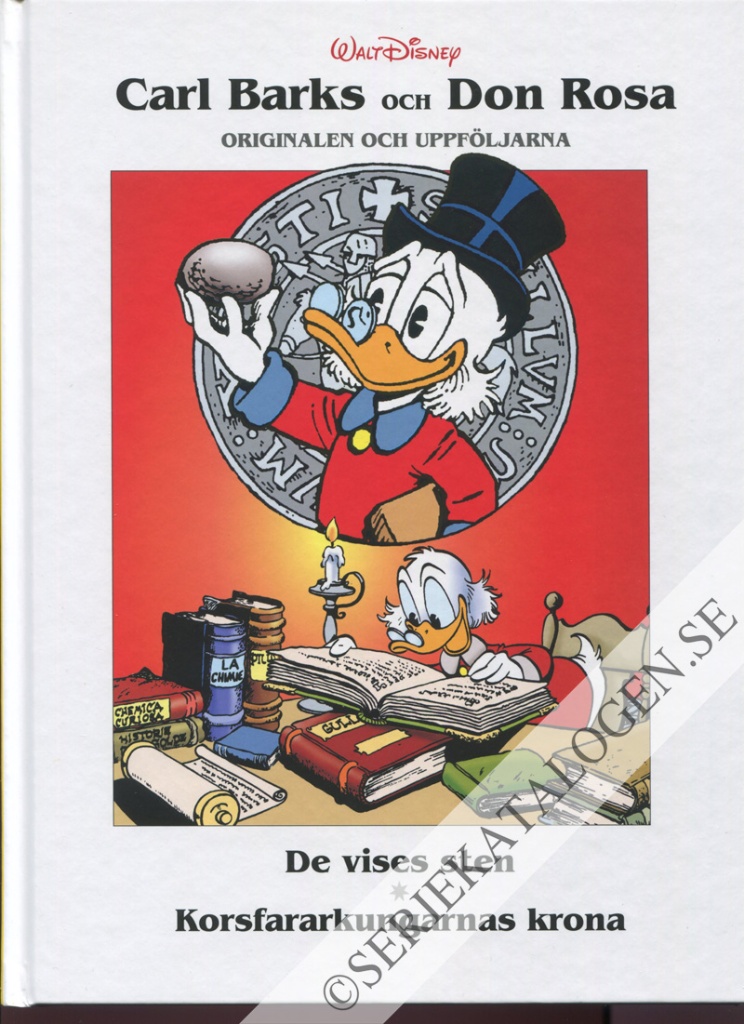 Framsida på Carl Barks och Don Rosa - originalen och uppföljarna De vises sten / Korsfararkungarnas krona (2024)