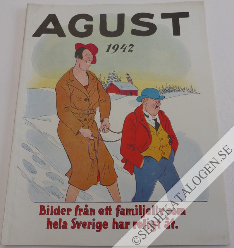 Framsida på Agust Bilder från ett familjeliv som hela Sverige har roligt åt (1942)