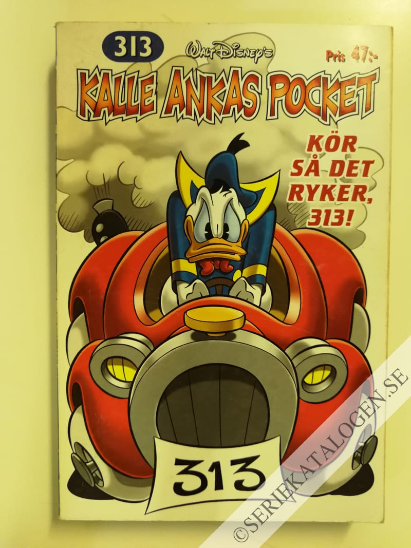 Framsida på Kalle Ankas pocket #313 - Kör så det ryker, 313! (2005)