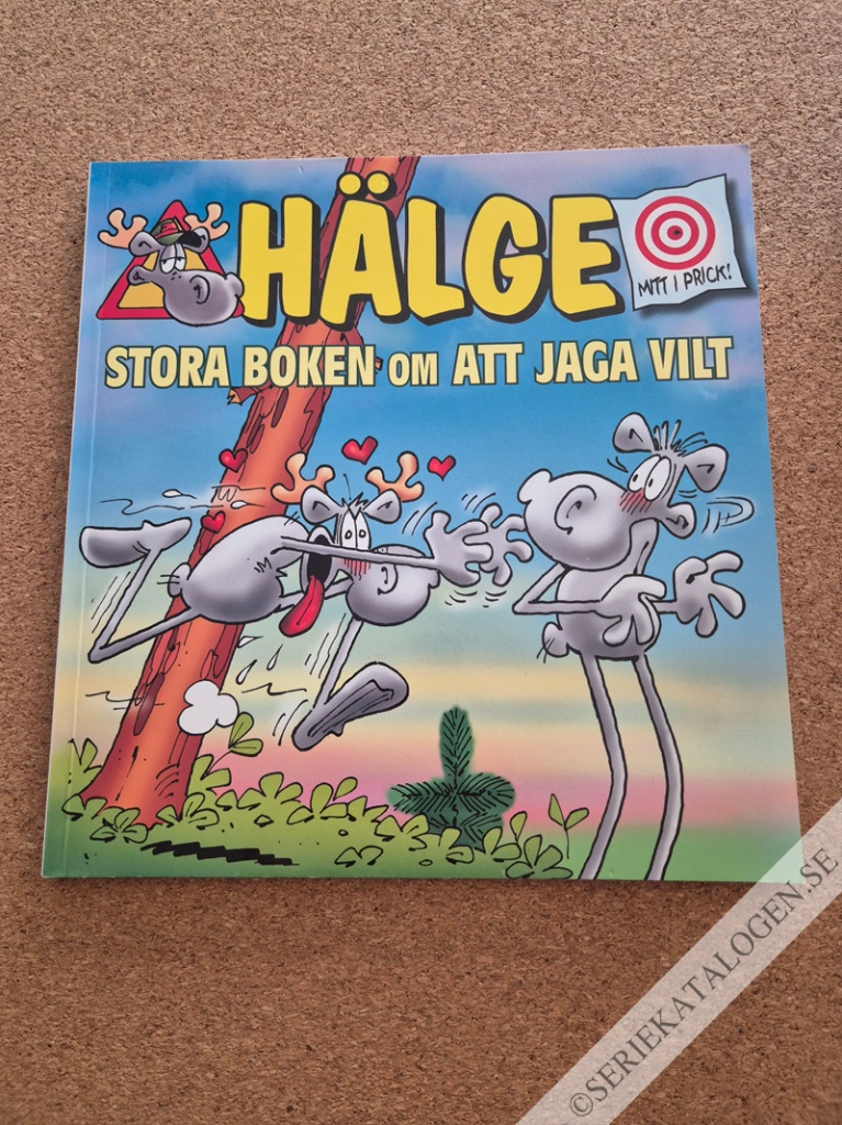 Framsida på Hälge - stora boken... Stora boken om att jaga vilt (2015)