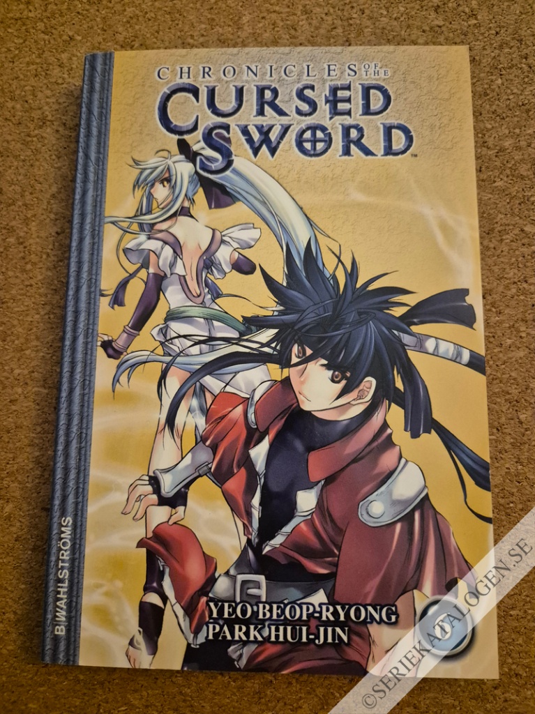 Framsida på Chronicles of the cursed sword #6 (2007)
