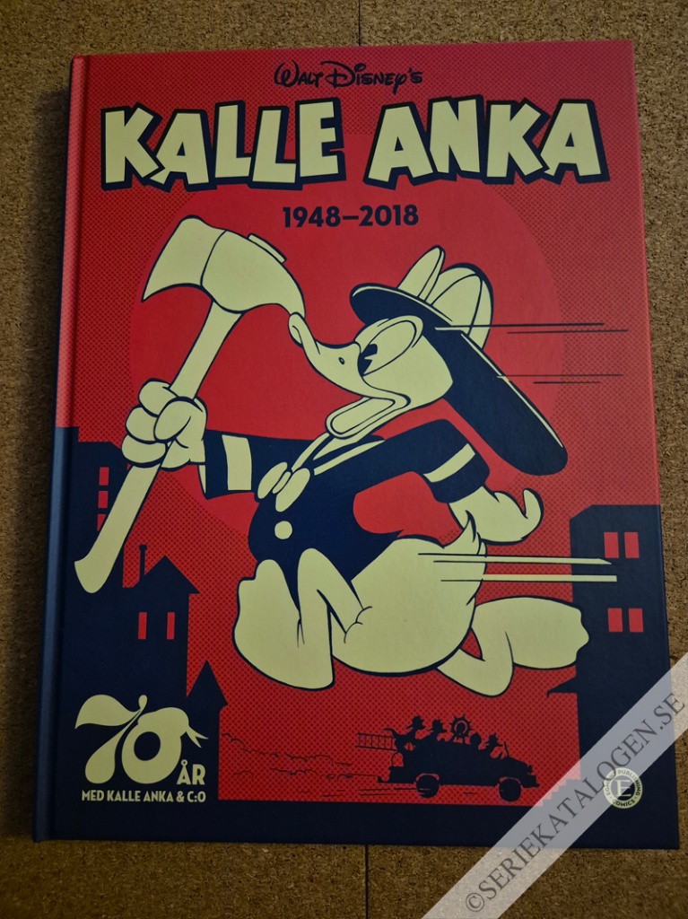 Framsida på 70 år med Kalle Anka & C:o - Kalle Anka 1948-2018 (2018)
