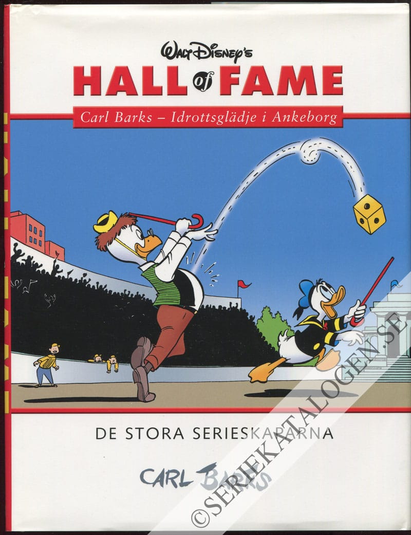 Framsida på Walt Disney's Hall of fame - De stora serieskaparna Carl Barks - Idrottsglädje i Ankeborg (2007)