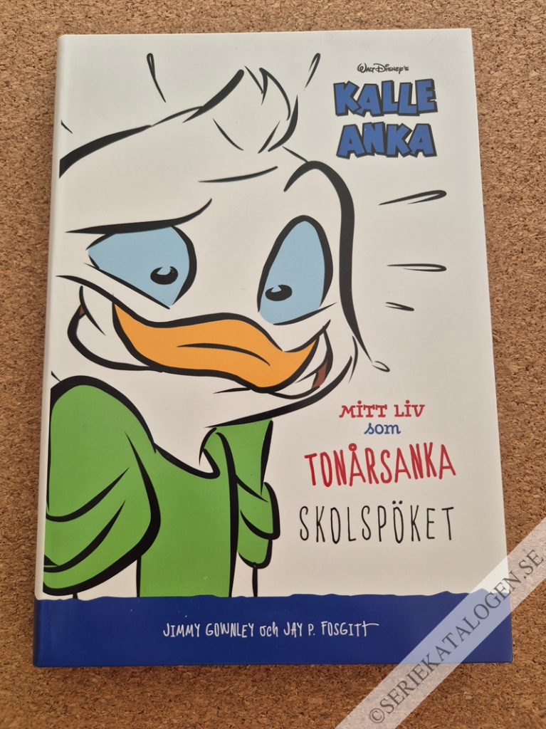 Framsida på Kalle Ankas bästa #2 - Kalle Anka - Mitt liv som tonårsanka - skolspöket (2021)