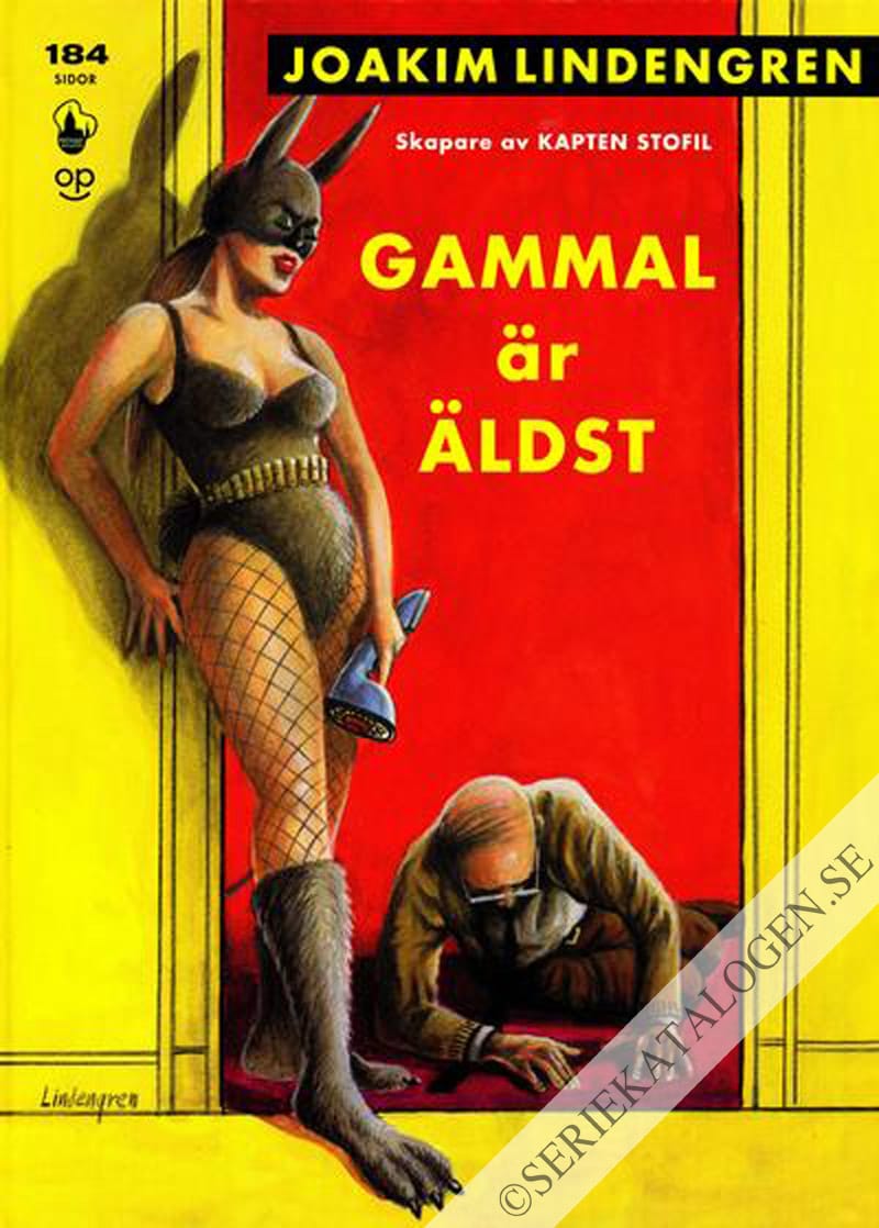 Framsida på Kapten Stofil - Samlingsvolymer Gammal är äldst (2009)