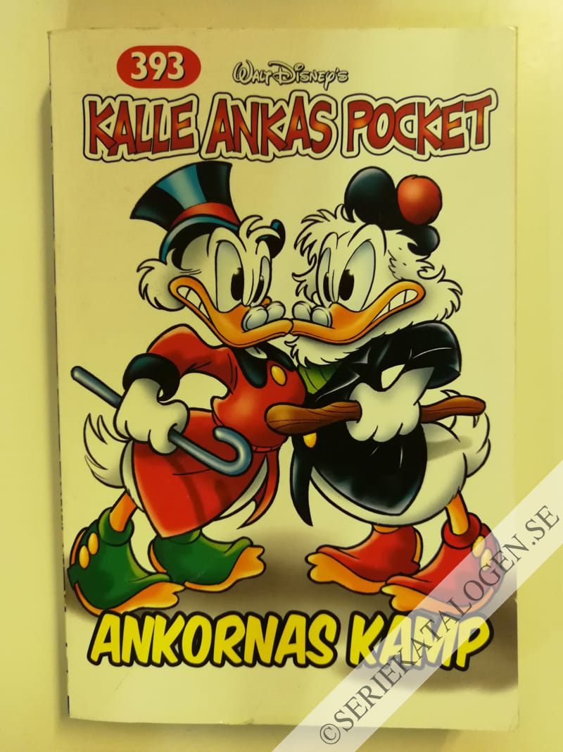 Framsida på Kalle Ankas pocket #393 - Ankornas kamp (2011)