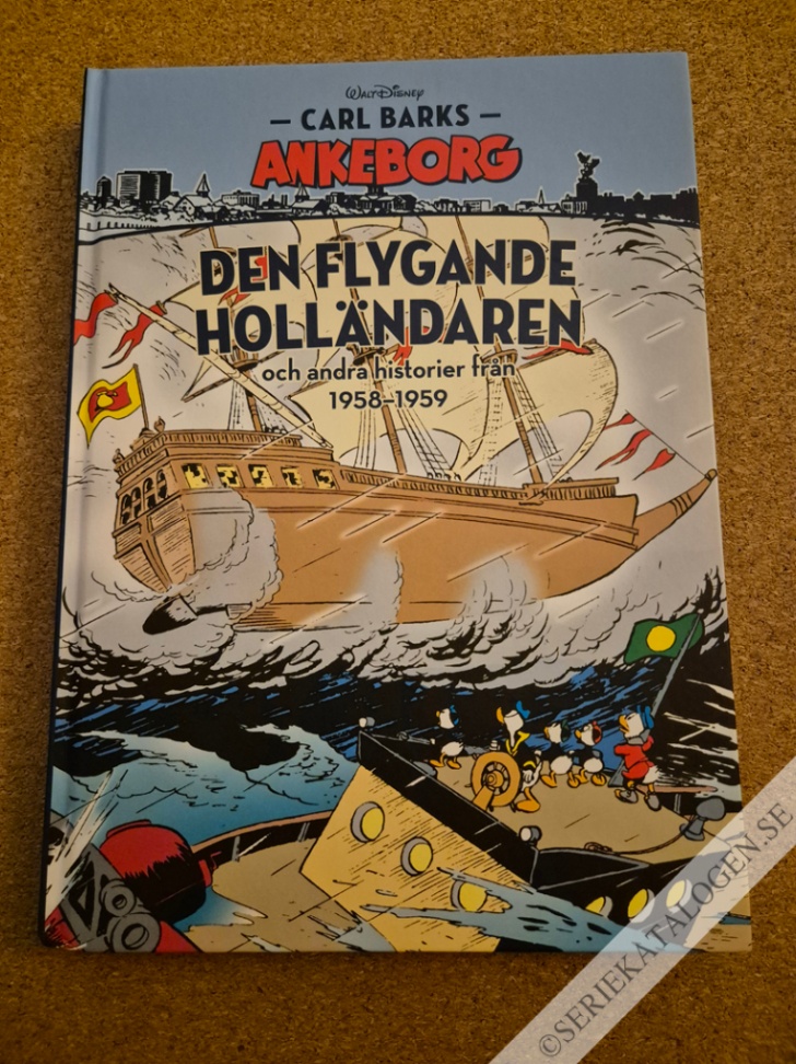 Framsida på Carl Barks Ankeborg Den flygande holländaren och andra historier från 1958-1959 (2016)