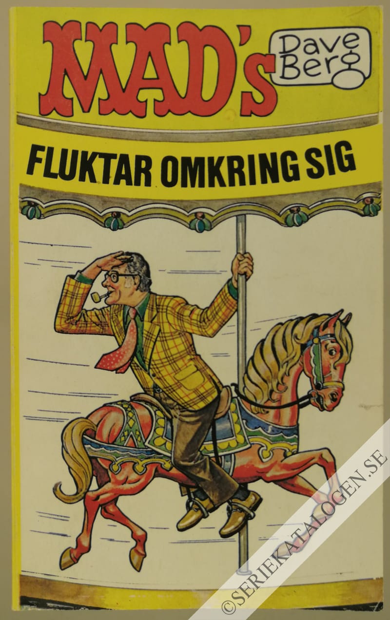 Framsida på MAD-pocket MAD's Dave Berg fluktar omkring sig (1979)