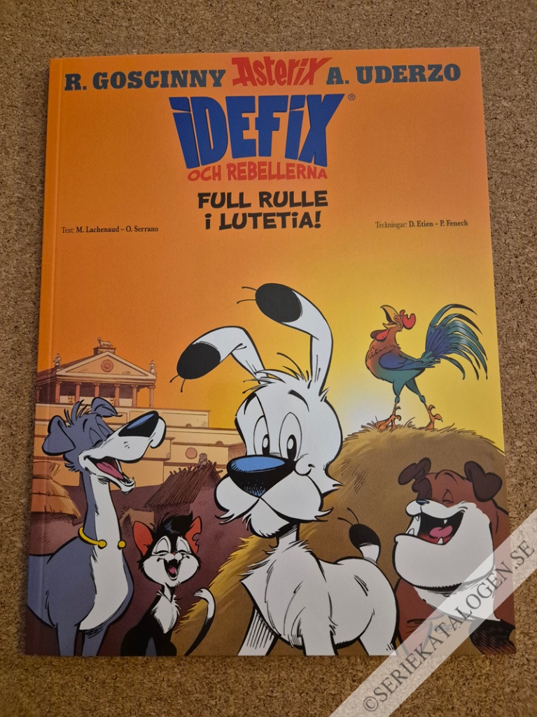 Framsida på Idefix och rebellerna Full rulle i Lutetia! (2024)