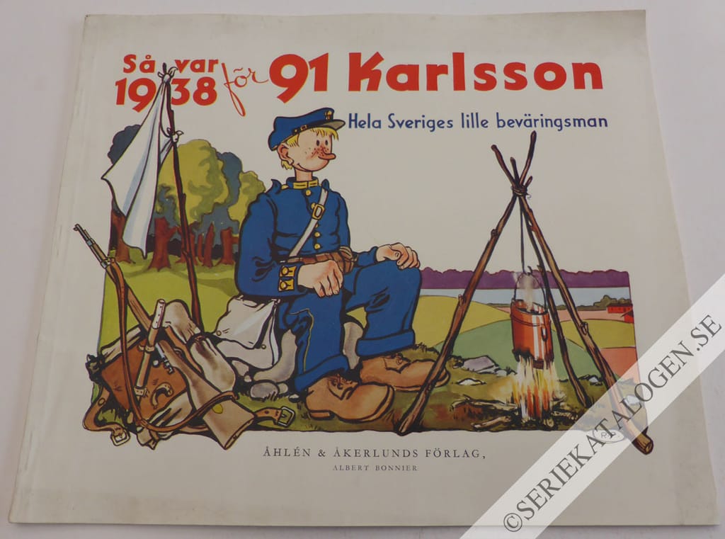 Framsida på 91 Karlsson Så var 1938 för 91 Karlsson - Hela Sveriges lille beväringsman (1938)