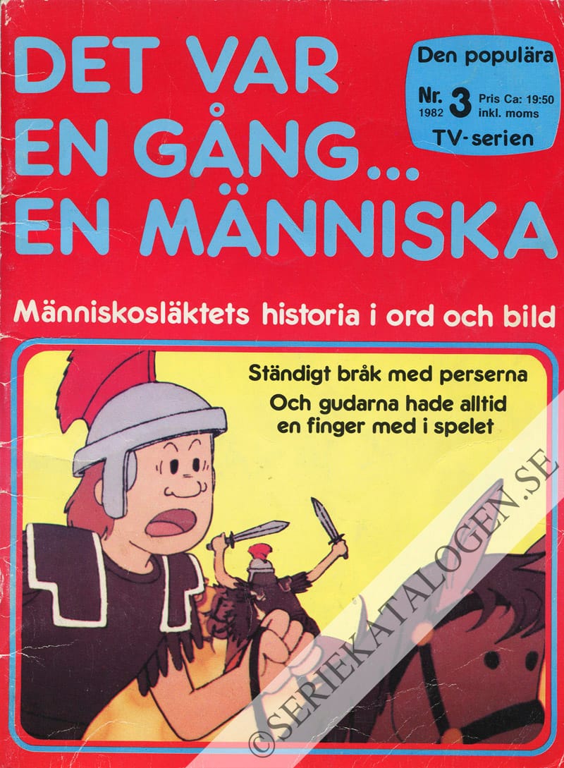 Framsida på Det var en gång ... en människa Ständigt bråk med perserna/Och gudarna hade alltid ett finger med i spelet (1982)