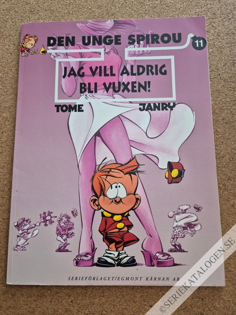 Framsida på Den unge Spirou #11 - Jag vill aldrig bli vuxen! (2003)