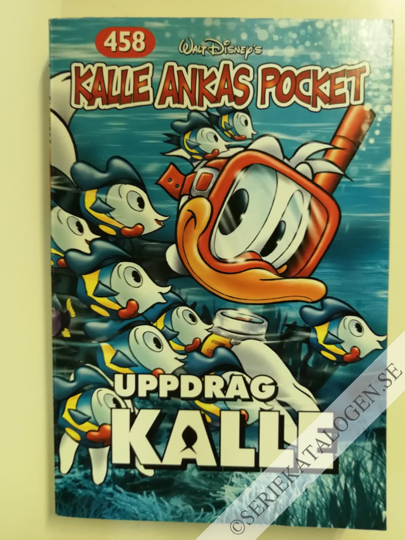 Framsida på Kalle Ankas pocket #458 - Uppdrag Kalle (2016)