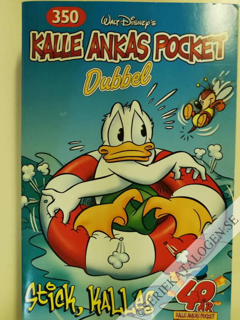 Framsida på Kalle Ankas pocket #350 - Stick, Kalle! (2008)