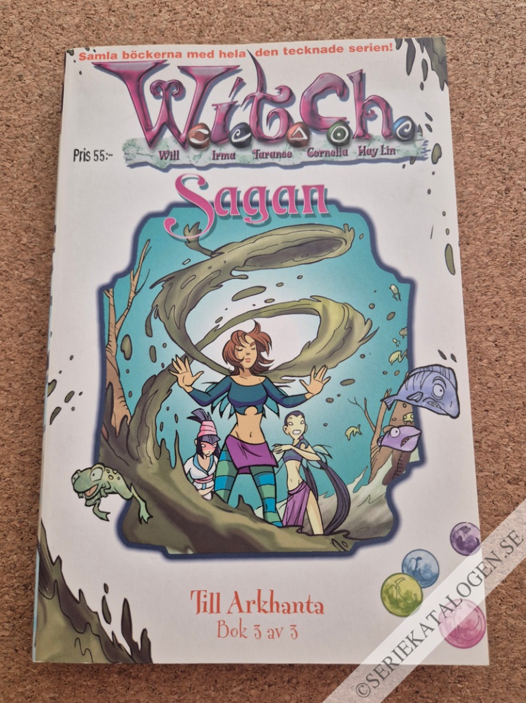 Framsida på W.i.t.c.h. sagan #9 - Till Arkhanta 3 (2005)